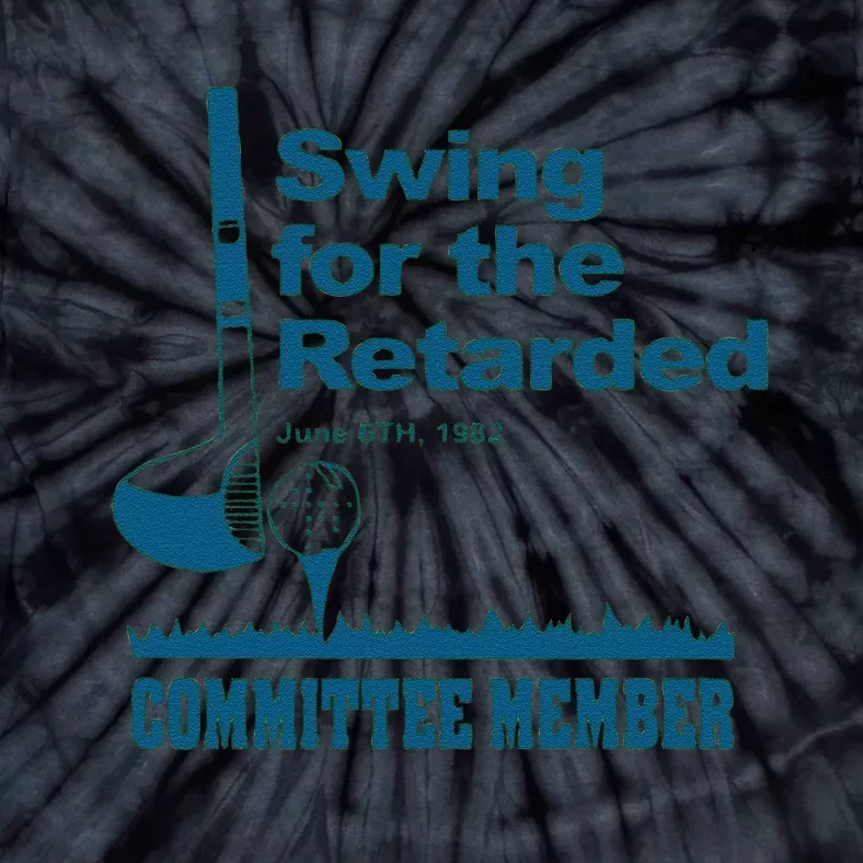 Swing For The Retarded June 6th 1982 Committee Tie-Dye T-Shirt