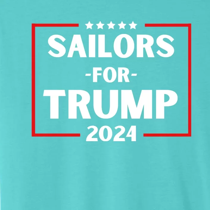 Sailors For Trump 2024 Donald Trump 2024 ChromaSoft Performance T-Shirt