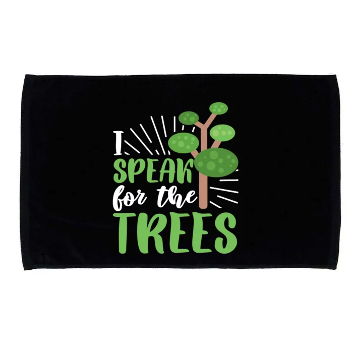 Speak For Trees Environtalist Earth Day Nature Tree Gift Microfiber Hand Towel