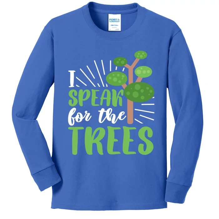 Speak For Trees Environtalist Earth Day Nature Tree Gift Kids Long Sleeve Shirt