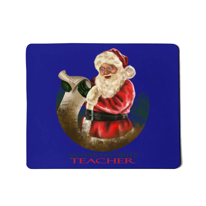 SantaS Favorite Teacher Cool Gift Mousepad