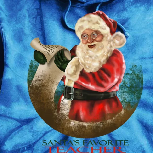 SantaS Favorite Teacher Cool Gift Tie Dye Hoodie