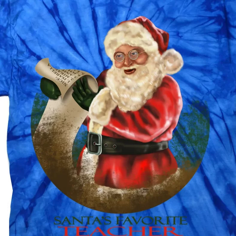 SantaS Favorite Teacher Cool Gift Tie-Dye T-Shirt