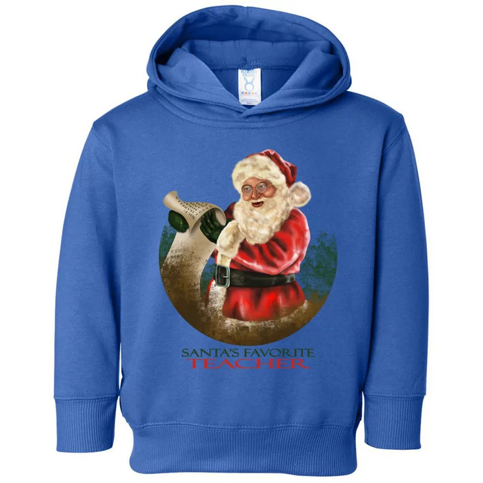 SantaS Favorite Teacher Cool Gift Toddler Hoodie