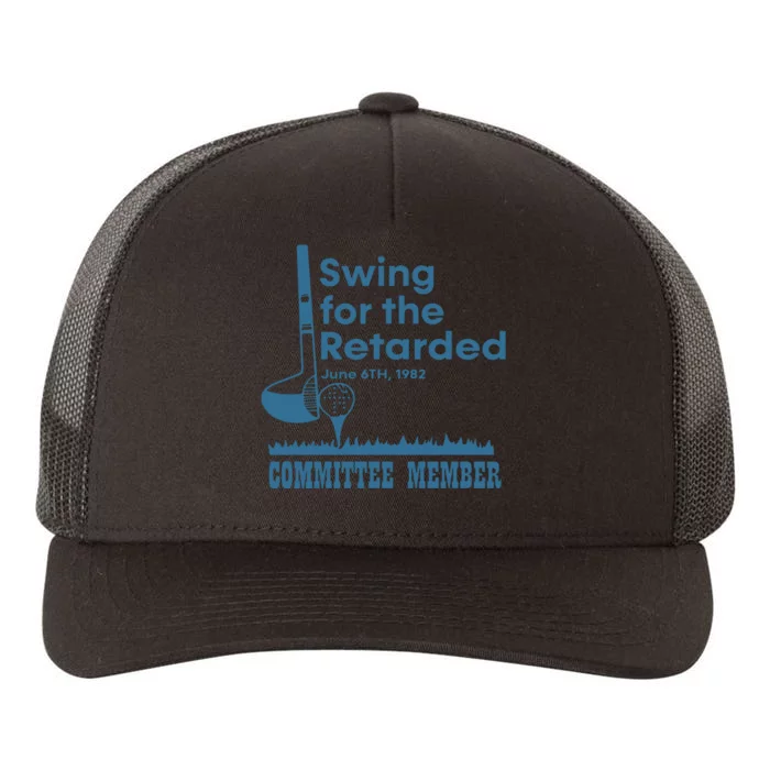 Swing For The Retarded Yupoong Adult 5-Panel Trucker Hat