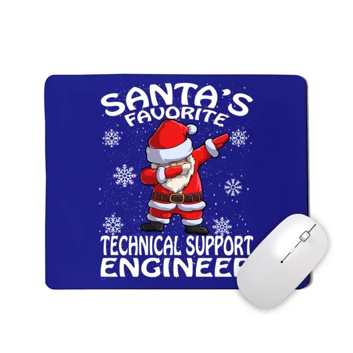 SantaS Favorite Technical Support Engineer Christmas Gift Mousepad