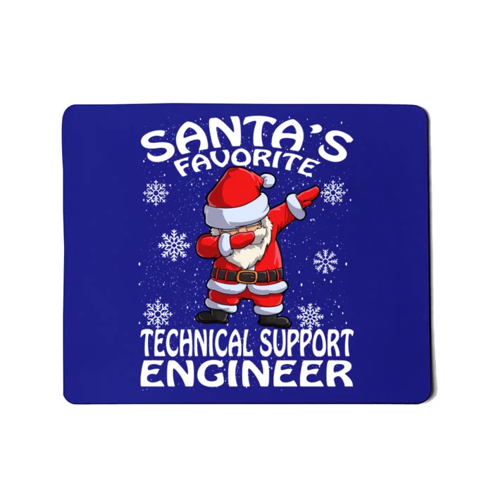 SantaS Favorite Technical Support Engineer Christmas Gift Mousepad