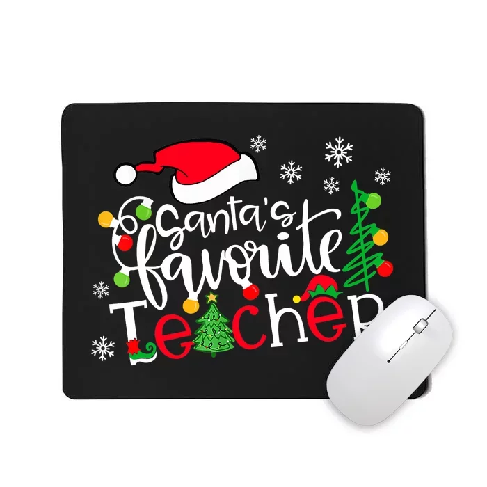 Santa's Favorite Teacher Funny Christmas Santa Hat Xmas Holiday Mousepad