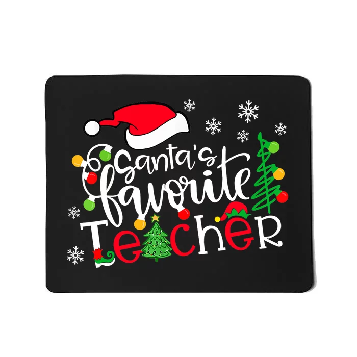 Santa's Favorite Teacher Funny Christmas Santa Hat Xmas Holiday Mousepad