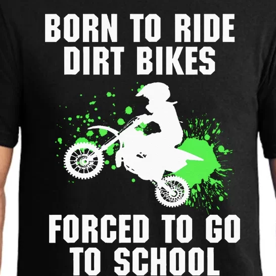 Supercross Forced To Go To School Motocross Dirt Bike Gift Pajama Set