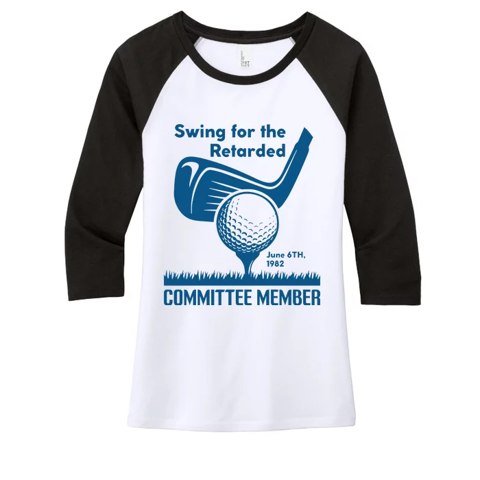 Swing For The Retarded June 6th 1982 Committee Member Women's Tri-Blend 3/4-Sleeve Raglan Shirt