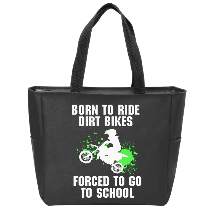 Supercross Forced To Go To School Motocross Dirt Bike Gift Zip Tote Bag