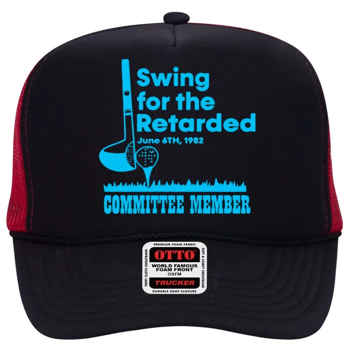 Swing For The Retarded June 6th 1982 Committee High Crown Mesh Trucker Hat