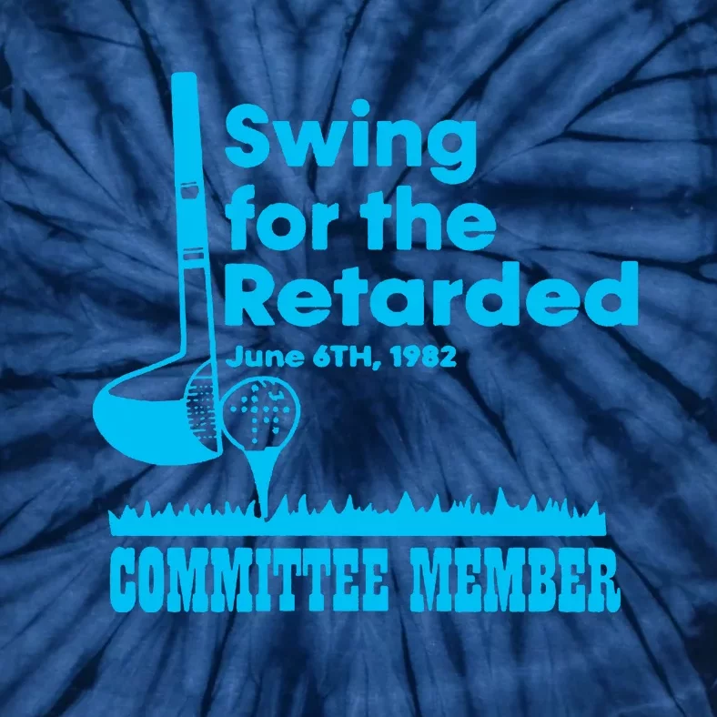 Swing For The Retarded June 6th 1982 Committee Tie-Dye T-Shirt