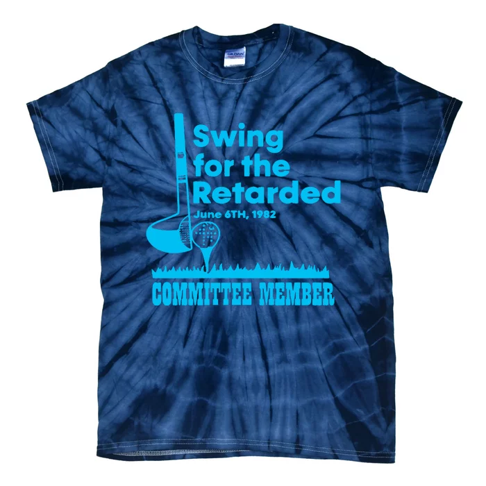 Swing For The Retarded June 6th 1982 Committee Tie-Dye T-Shirt