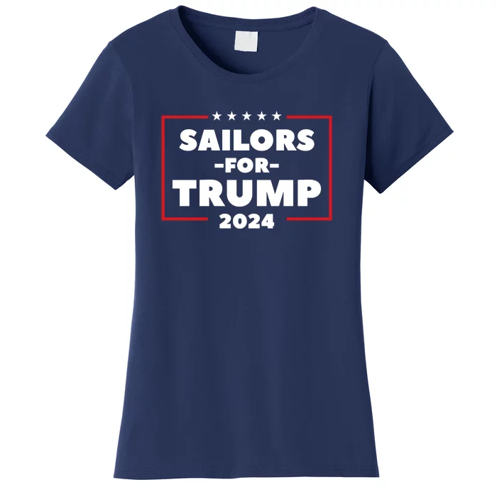 Sailors For Trump 2024 US Navy Donald Trump Support Women's T-Shirt