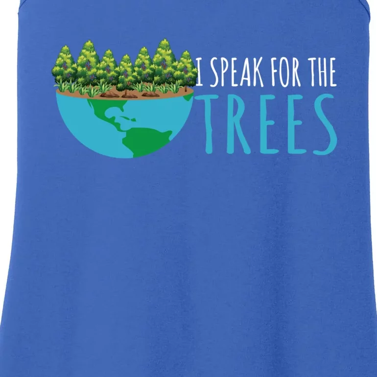 Speak For The Trees Activists Environt Earth Day Gift Ladies Essential Tank