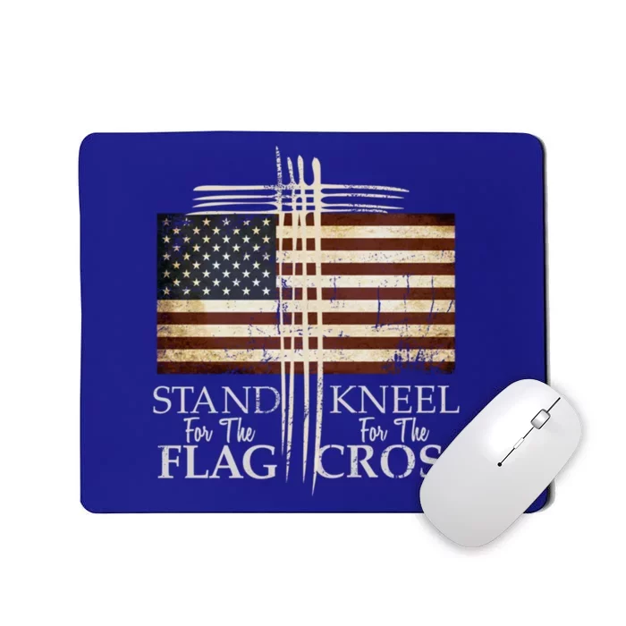 Stand For The Flag Cute Gift Kneel For Cross Love Usa Funny Gift Mousepad