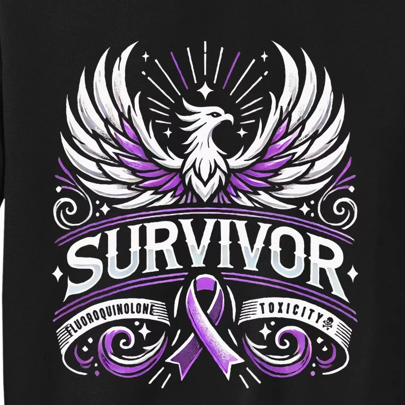 Survivor Fluoroquinolone Toxicity Awareness Tall Sweatshirt