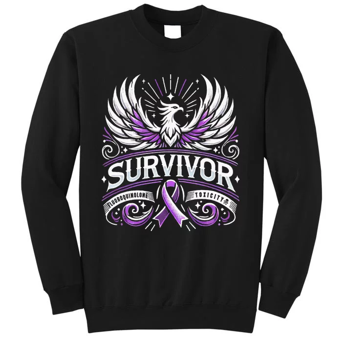 Survivor Fluoroquinolone Toxicity Awareness Tall Sweatshirt