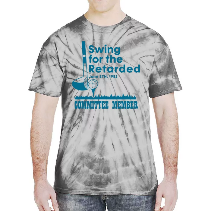 Swing For The Retarded June 6th 1982 Committee Member Tie-Dye T-Shirt