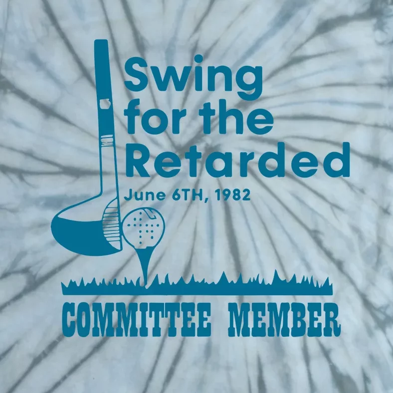 Swing For The Retarded June 6th 1982 Committee Member Tie-Dye T-Shirt