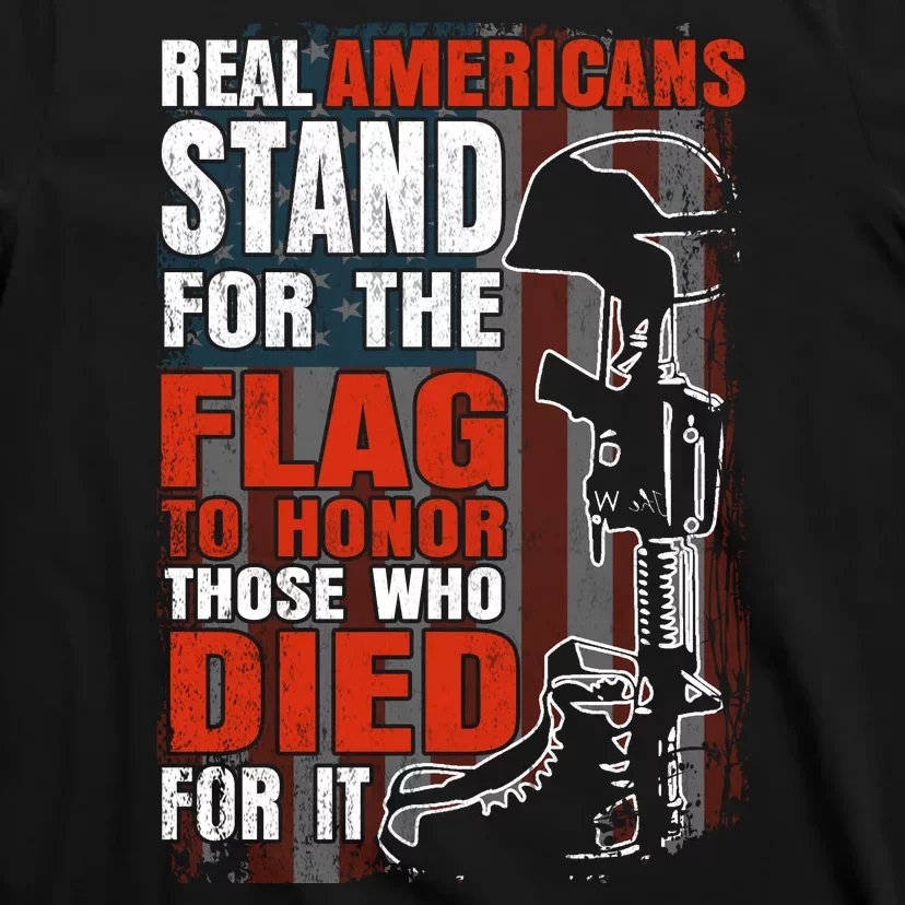 Stand For The Flag To Honor Those Who Died For It Americana / American Pride T-Shirt