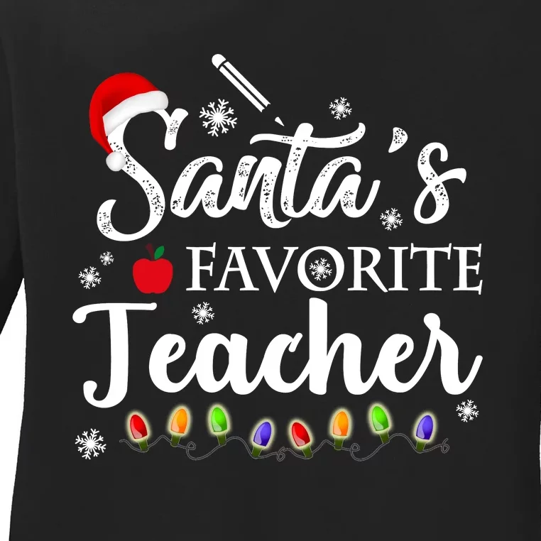 SantaS Favorite Teacher Family Matching Group Christmas Ladies Long Sleeve Shirt