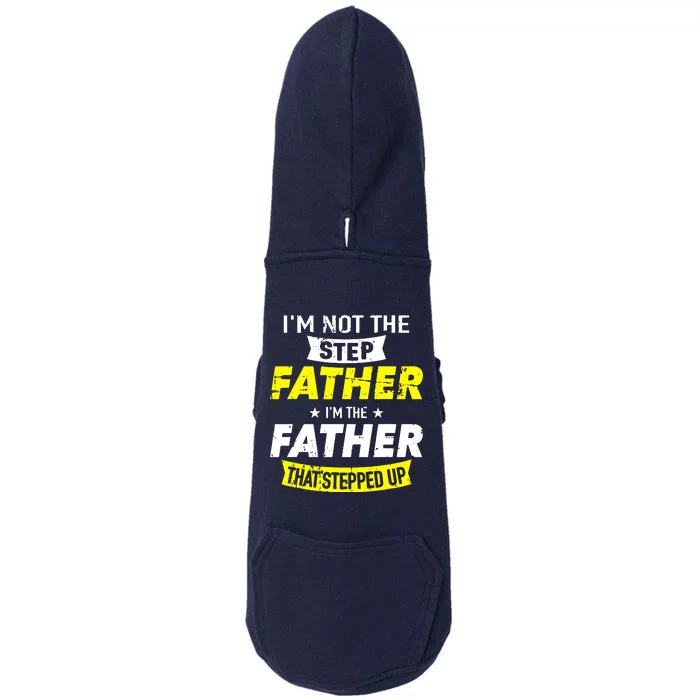 Step Father That Stepped Up Doggie 3-End Fleece Hoodie