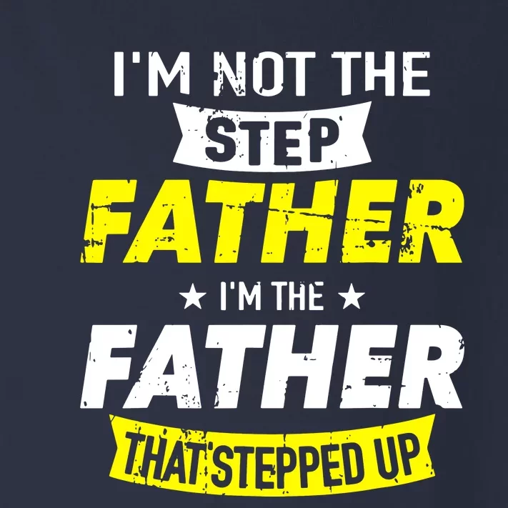 Step Father That Stepped Up Toddler Long Sleeve Shirt