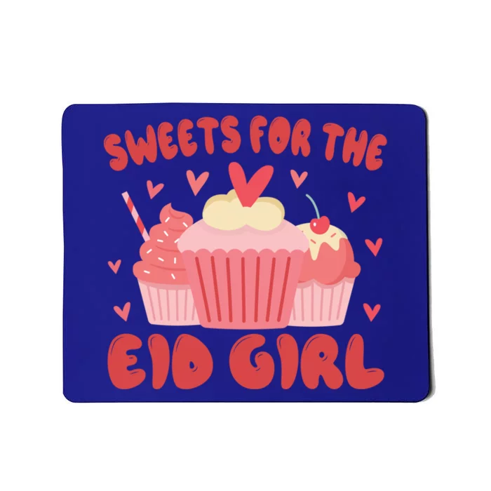 Sweets For The Eid Muslim Eid Al Fitr Adha Cool Gift Mousepad