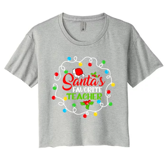 SantaS Favorite Teacher Funny Christmas Santa Hat Light Gift Women's Crop Top Tee