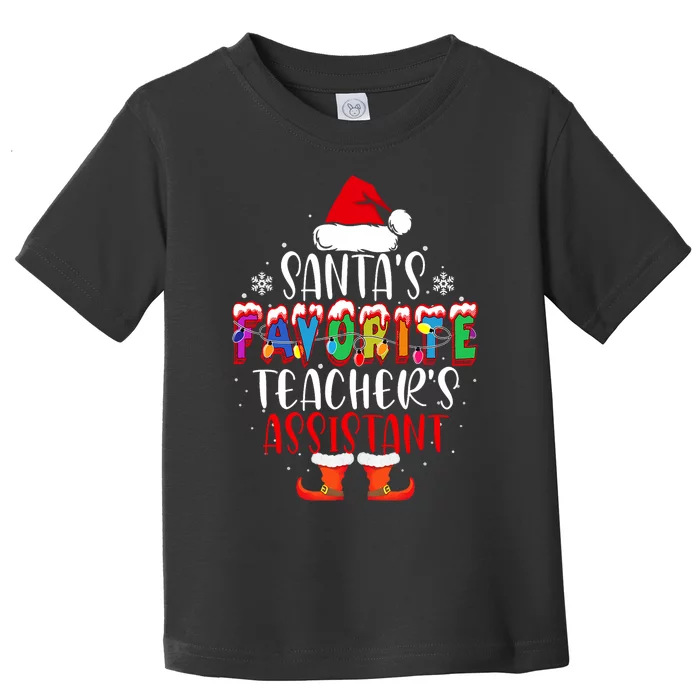 SantaS Favorite TeacherS Assistant Funny Christmas Gift Toddler T-Shirt