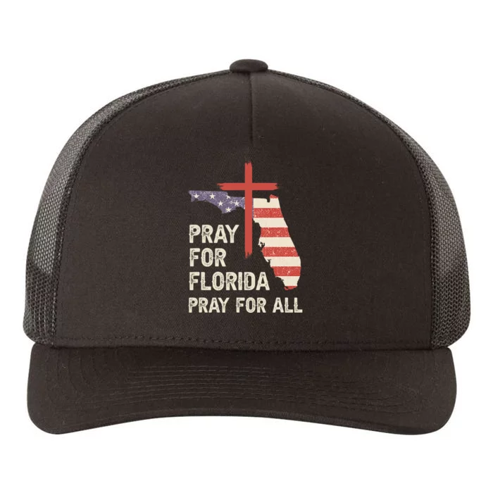 Safe From The Hurricane Milton Pray For Florida Pray For All Yupoong Adult 5-Panel Trucker Hat