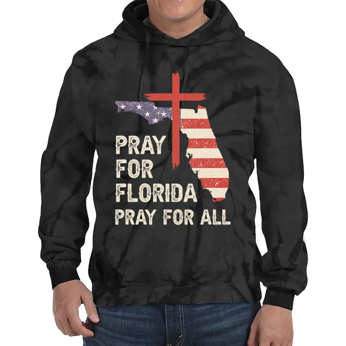 Safe From The Hurricane Milton Pray For Florida Pray For All Tie Dye Hoodie