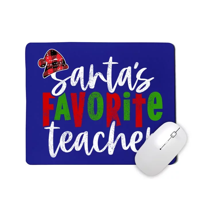 SantaS Favorite Teacher Christmas Teacher Funny Gift Mousepad