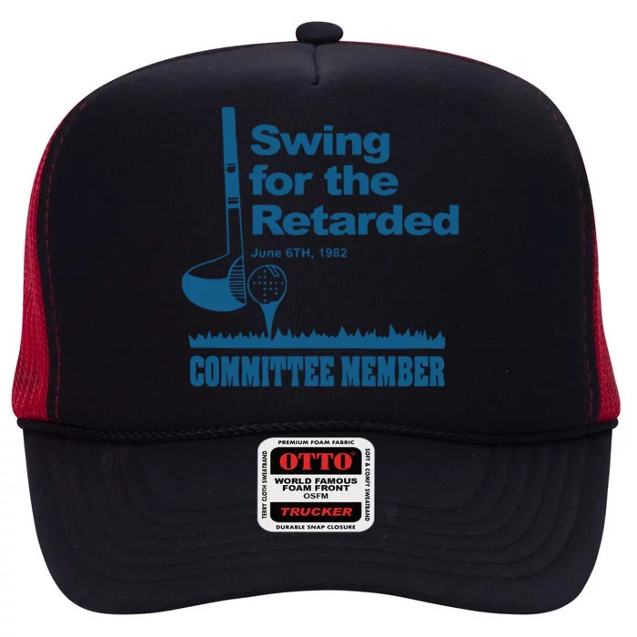 Swing For The Retarded June 6th 1982 Committee High Crown Mesh Trucker Hat