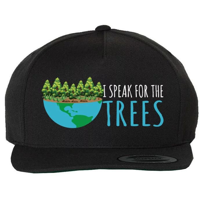 Speak For The Trees Activists Environt Earth Day Meaningful Gift Wool Snapback Cap