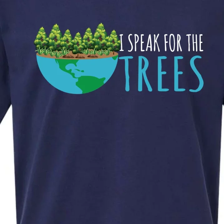 Speak For The Trees Activists Environt Earth Day Meaningful Gift Sueded Cloud Jersey T-Shirt