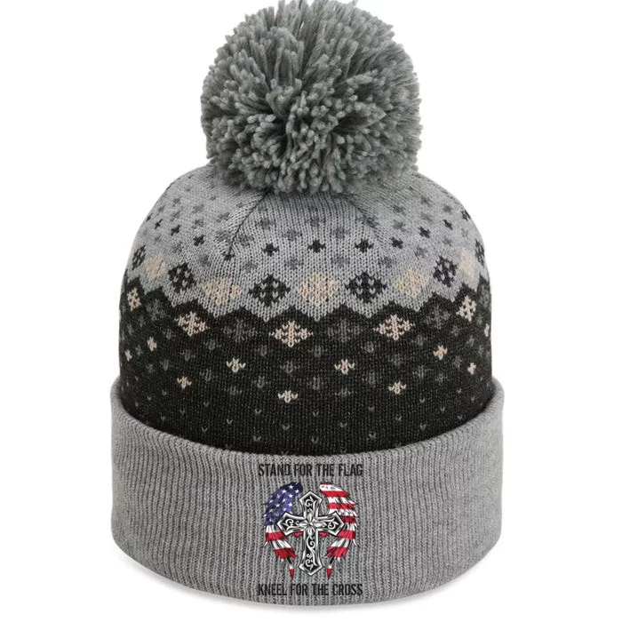 Stand For The Flag Kneel For The Cross The Baniff Cuffed Pom Beanie