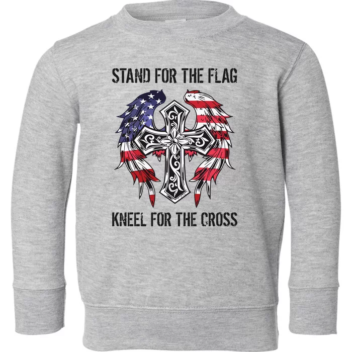 Stand For The Flag Kneel For The Cross Toddler Sweatshirt