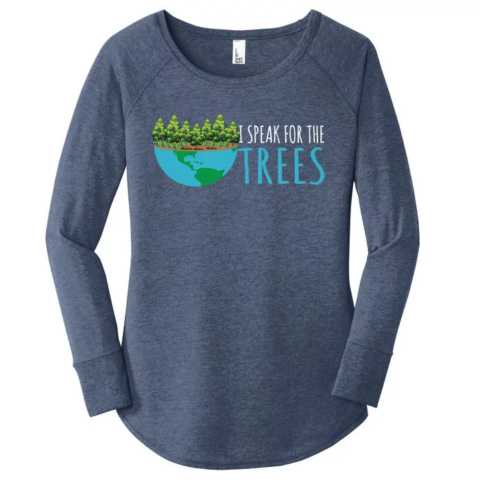 Speak For The Trees Activists Environt Earth Day Meaningful Gift Women's Perfect Tri Tunic Long Sleeve Shirt