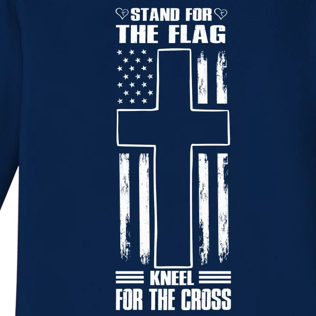 Stand For The Flag Kneel For The Cross Baby Long Sleeve Bodysuit