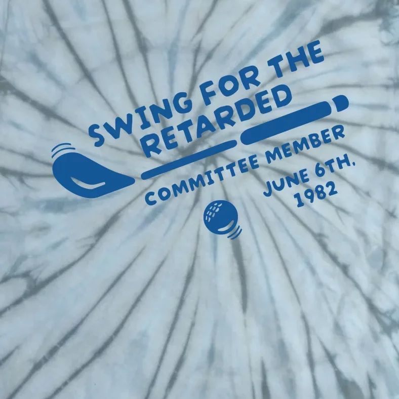 Swing For The Retarded June 6th 1982 Committee Member Tie-Dye T-Shirt