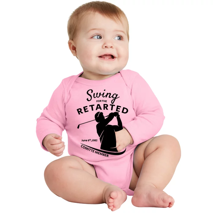 Swing For The Retarded June 6th 1982 Committee Member Baby Long Sleeve Bodysuit