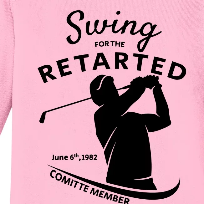 Swing For The Retarded June 6th 1982 Committee Member Baby Long Sleeve Bodysuit