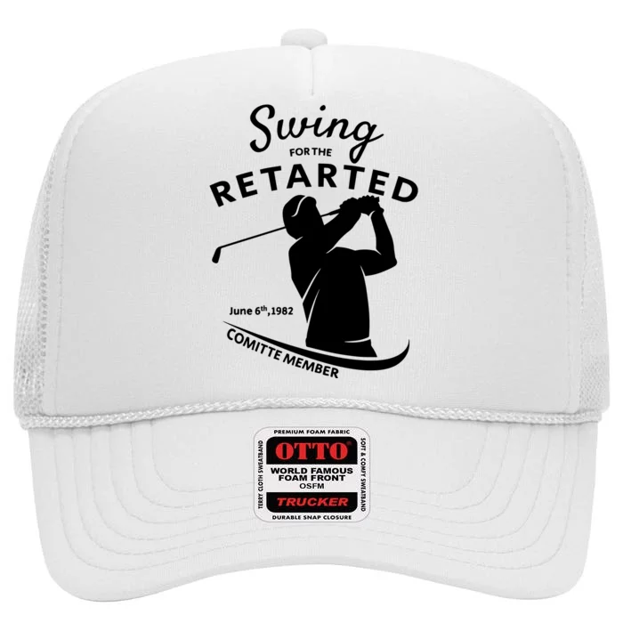 Swing For The Retarded June 6th 1982 Committee Member High Crown Mesh Trucker Hat