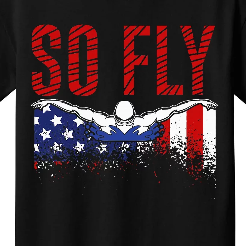 So Fly Usa Swimming Team Sports Athlete Us Swim Aquatic Kids T-Shirt