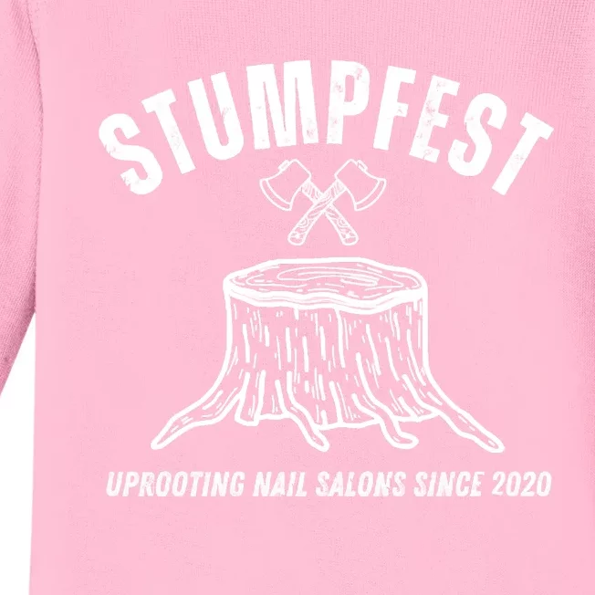 Stumpfest Funny Uprooting Nail Salons Baby Long Sleeve Bodysuit