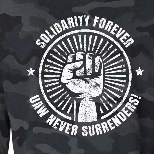 Solidarity Forever UAW Never Surrender UAW Union Strong Cropped Pullover Crew